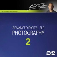 Karl Taylor Master Class - Advanced Digital Photography 2