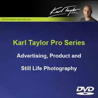 Karl Taylor Pro Series - Advertising, Product and Still Life Photography DVD