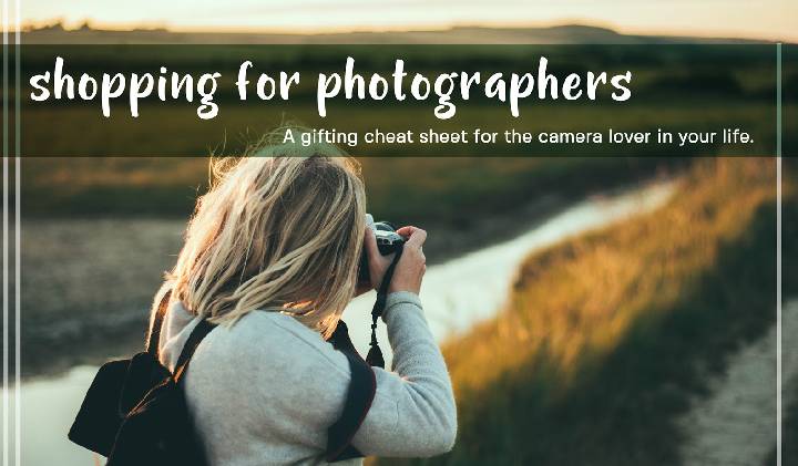 Gift Shopping for Photographers: A Cheat Sheet image