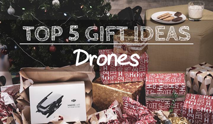 Top 5 Gift Ideas Series: Part 6 - Drones image